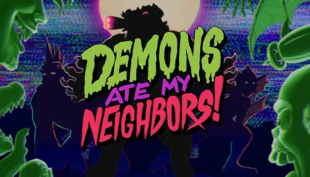 Demons ate my neighbors