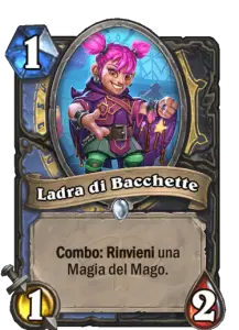 Ladra di Bacchette Hearthstone