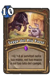 Legge del più Forte Hearthstone