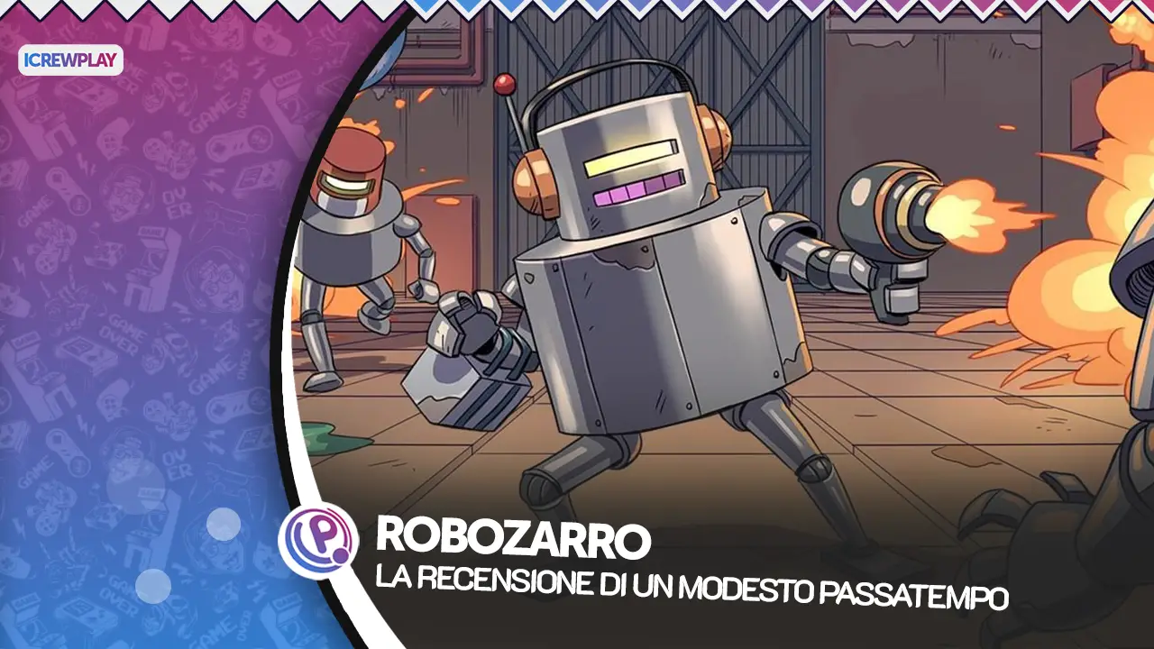 Robozarro, Robozarro Recensione, Robozarro PlayStation 4, Robozarro Review, Videogiochi Indi