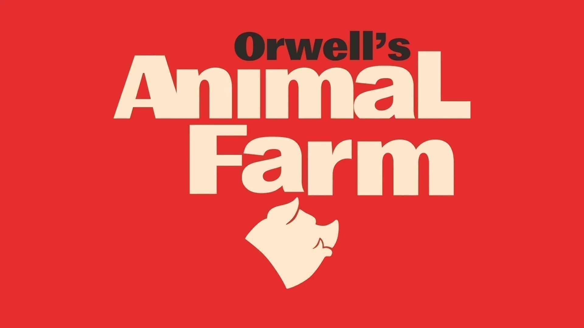 Orwell's Animal Farm