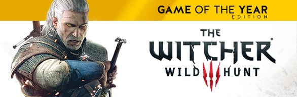 THE WITCHER 3: WILD HUNT - GAME OF THE YEAR EDITION