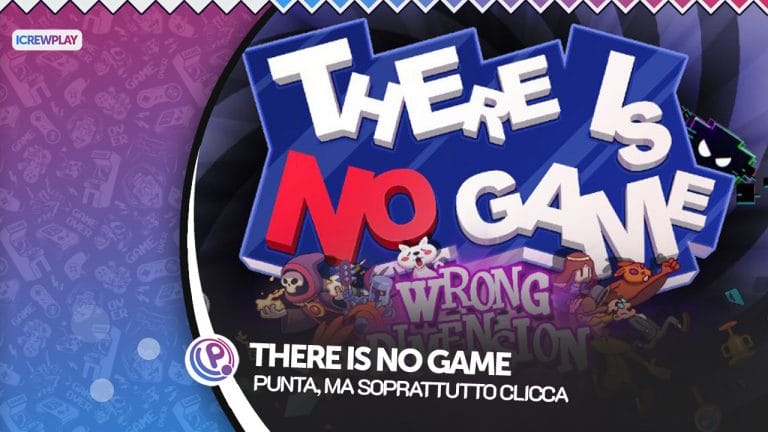 There is no game: punta, ma soprattutto clicca