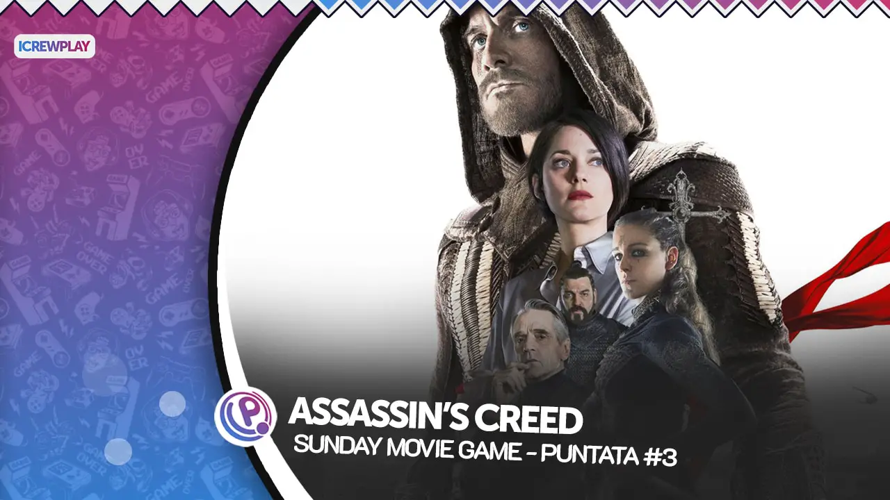 Sunday Movie Game - Assassin's Creed - Puntata #3 2