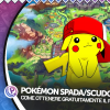 Pokémon spada e scudo: come ottenere gratuitamente il pikachu di ash