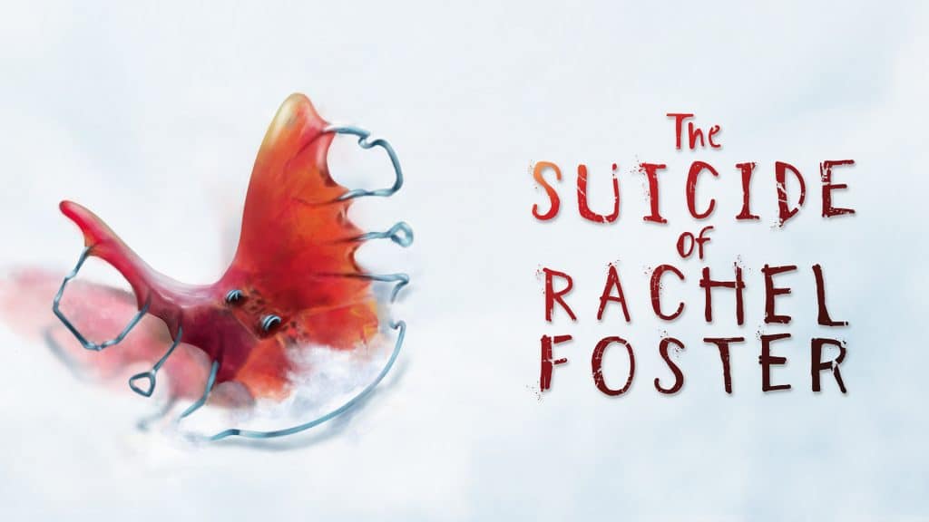 The suicide of rachel foster - un racconto da brivido... In tutti i sensi The suicide of rachel foster