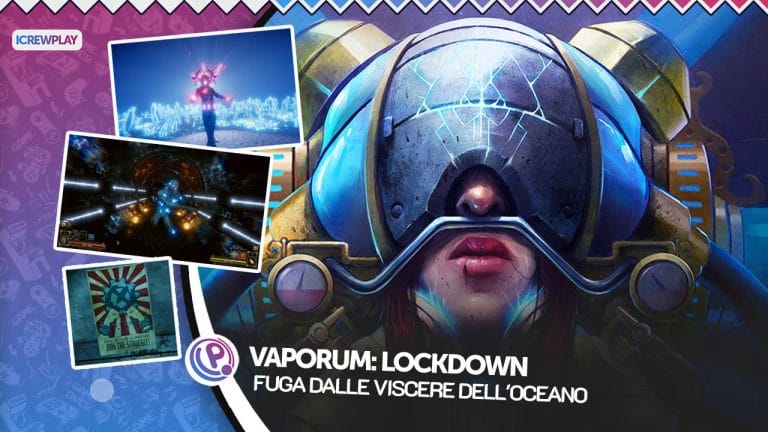 Vaporum lockdown: fuga dalle viscere dell'oceano