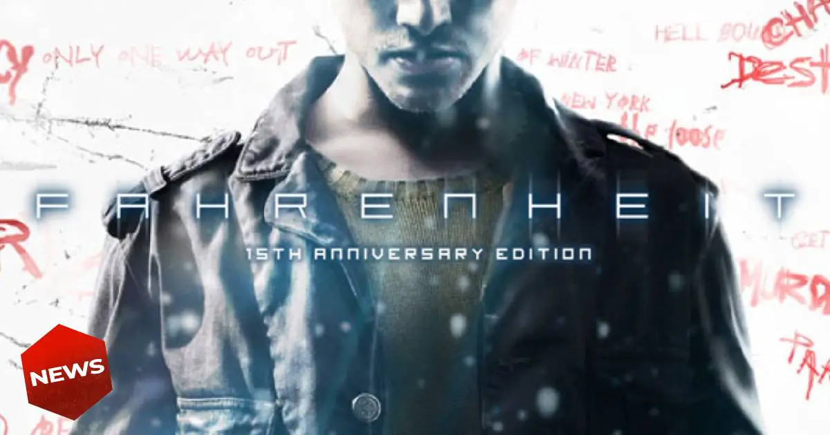 Fahrenheit: 15th Anniversary Edition presto su PlayStation 4