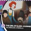 The girl of glass: a summer bird's tale - da crisalide a farfalla