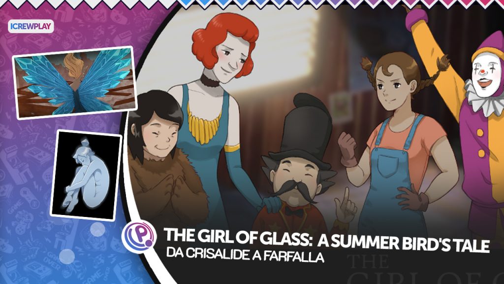 The girl of glass: a summer bird's tale - da crisalide a farfalla The girl of glass recensione