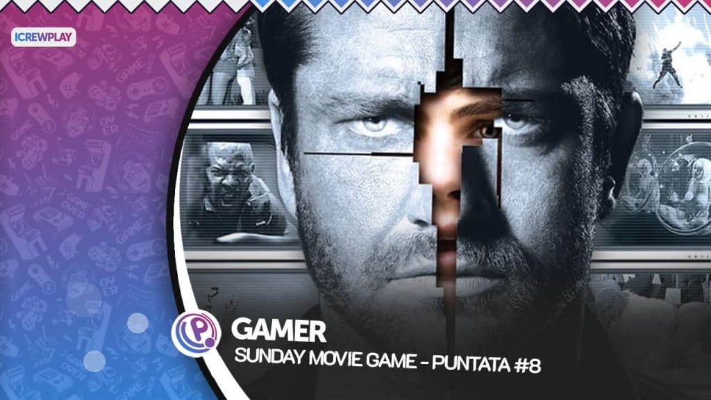 Sunday movie game – gamer – puntata #8