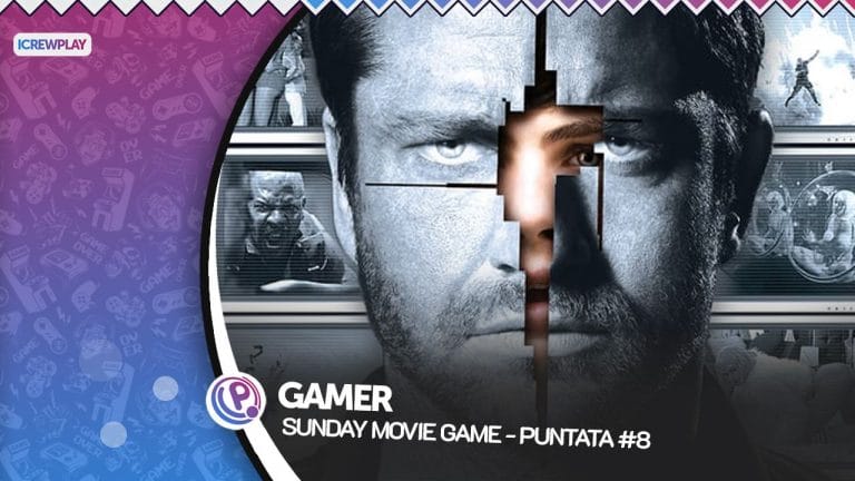 Sunday movie game – gamer – puntata #8