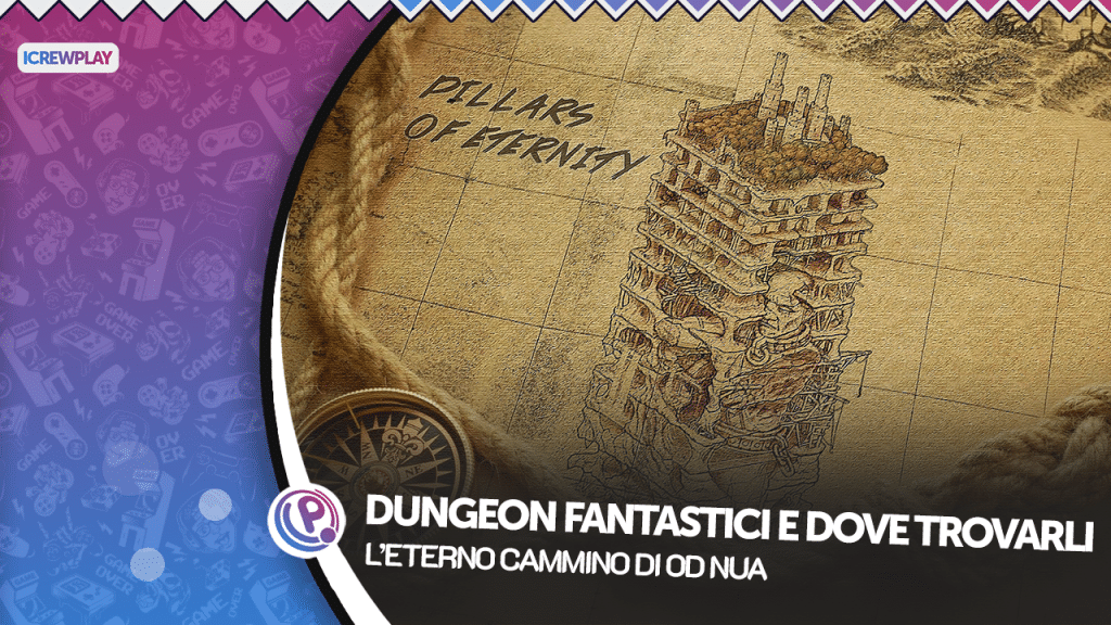 Dungeon fantastici e dove trovarli: l’eterno cammino di od nua Eterno cammino di od nua, pillars of eternity, top videogiochi di ruolo, obsidian entertainment, gdr playstation 4