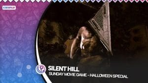 Sunday Movie Game - Halloween Special - Silent Hill