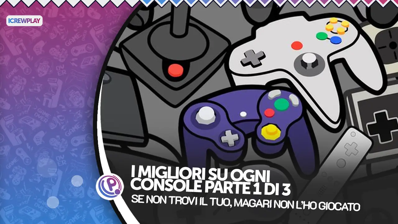 I migliori su ogni console - Parte 1 di 3 6