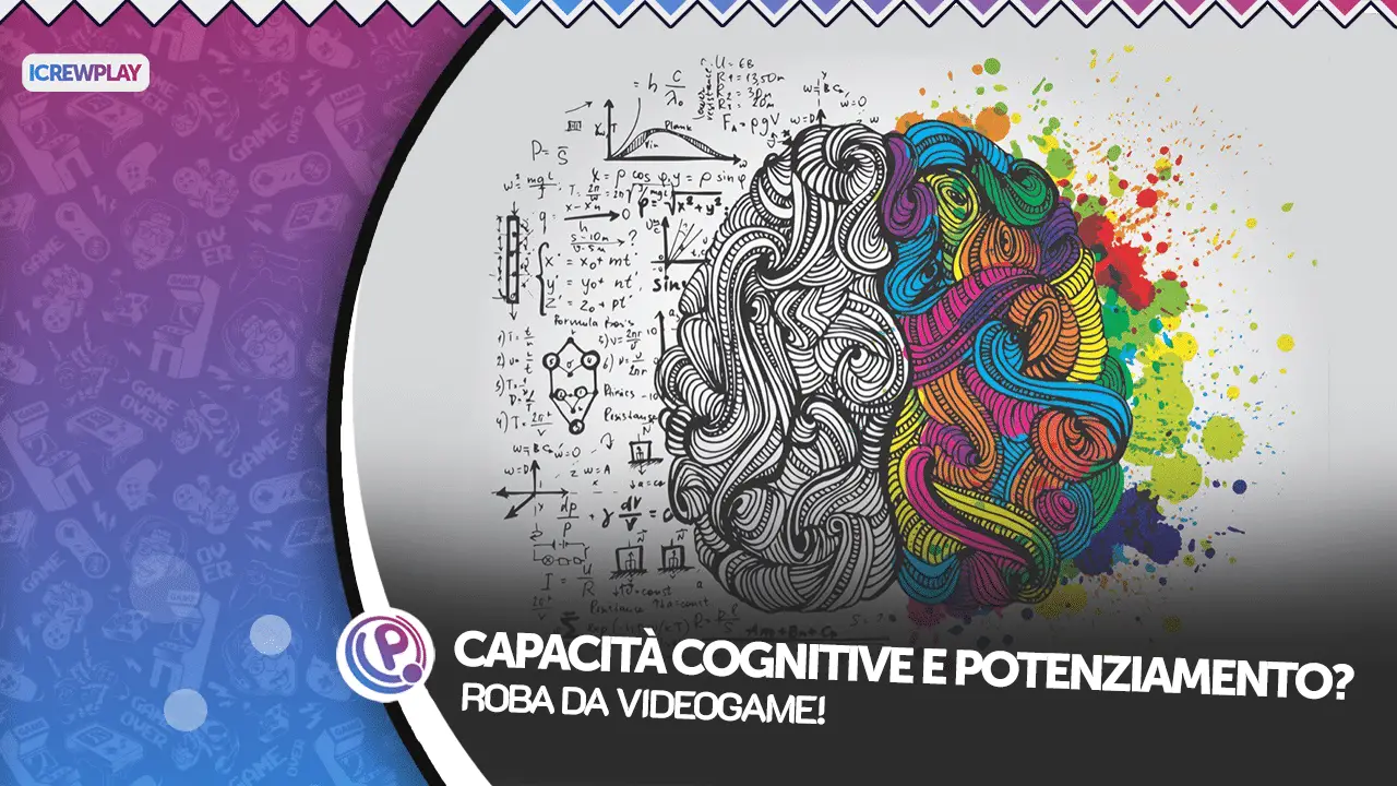 Capacità cognitive roba da videogame