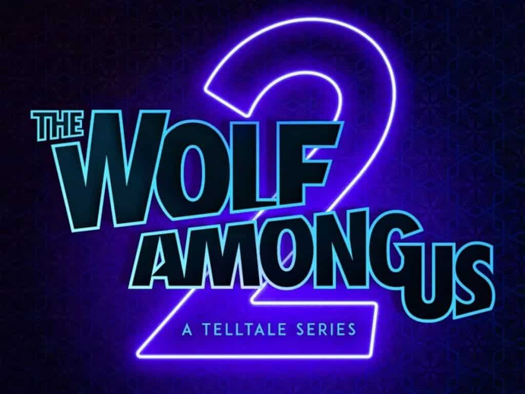 The wolf among us 2 telltale sviluppo ritardo