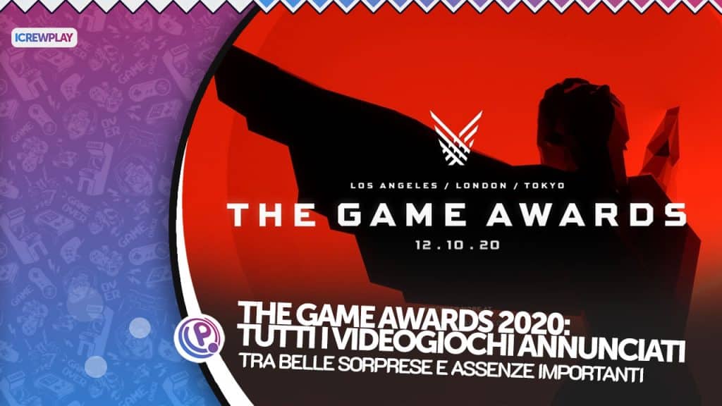 The game awards 2020 - tutti i videogiochi annunciati! The game awards 2020
