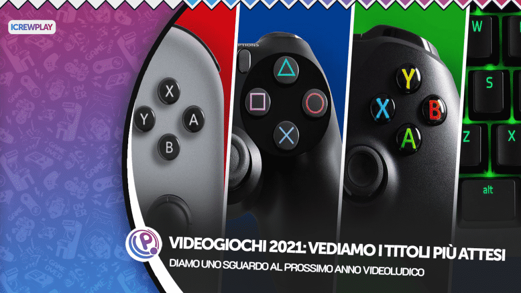 Videogiochi 2021: vediamo i titoli più attesi Videogiochi 2021 copertina