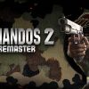 Commandos 2 hd remaster: la nostra recensione