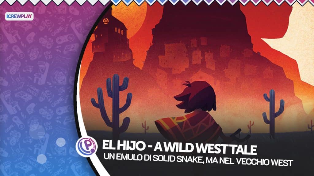 El hijo - a wild west tale la recensione El hijo - a wild west tale la recensione