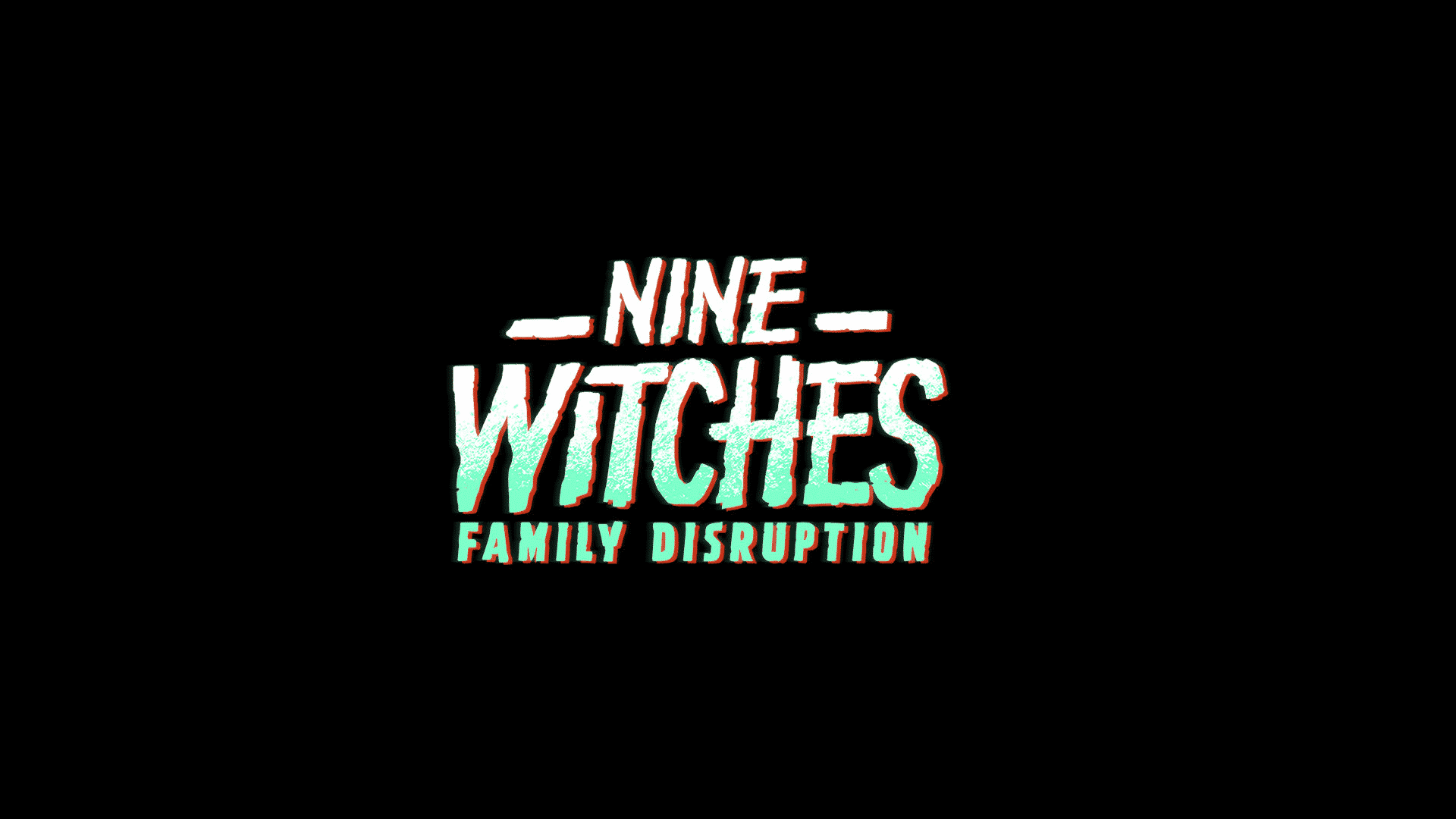nine witches family desruption