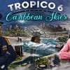 Tropico 6 - caribbean skies, il nuovo add-on è ora disponibile