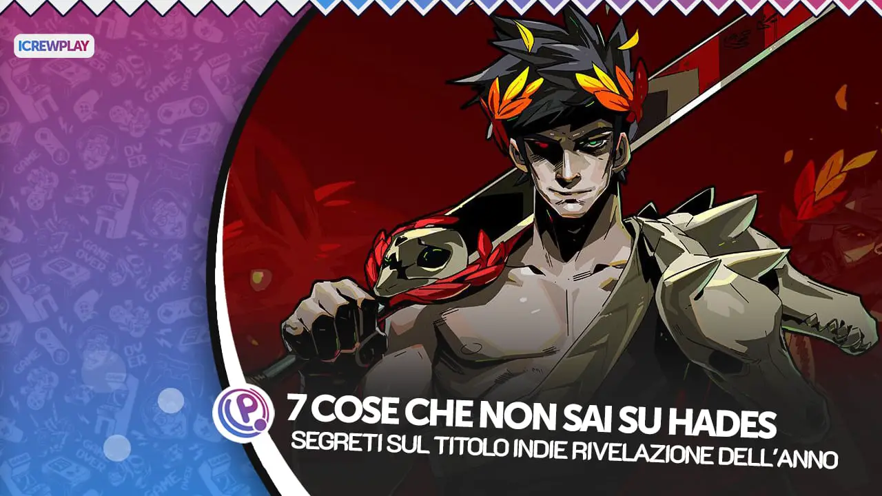 7 cose su Hades che forse non sai
