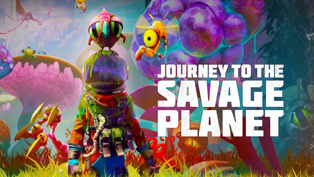 Journey to the savage planet