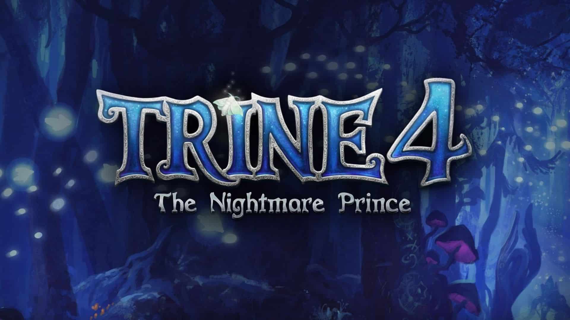 Trine 4 The Nightmare Prince