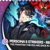 Persona 5 strikers la recensione del musou che non ti aspetti