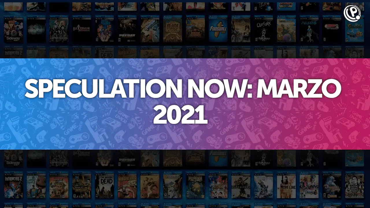 Speculation Now marzo 2021