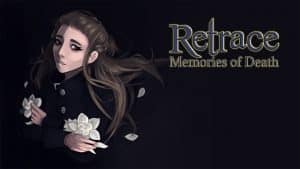 Retrace memory of death: l'inquieta avventura di Freya