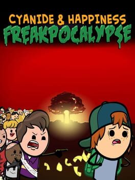 Cyanide & Happiness Freakpocalypse
