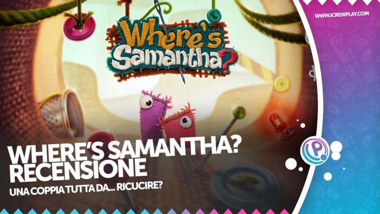 Where's samantha? - una coppia da... Ricucire?