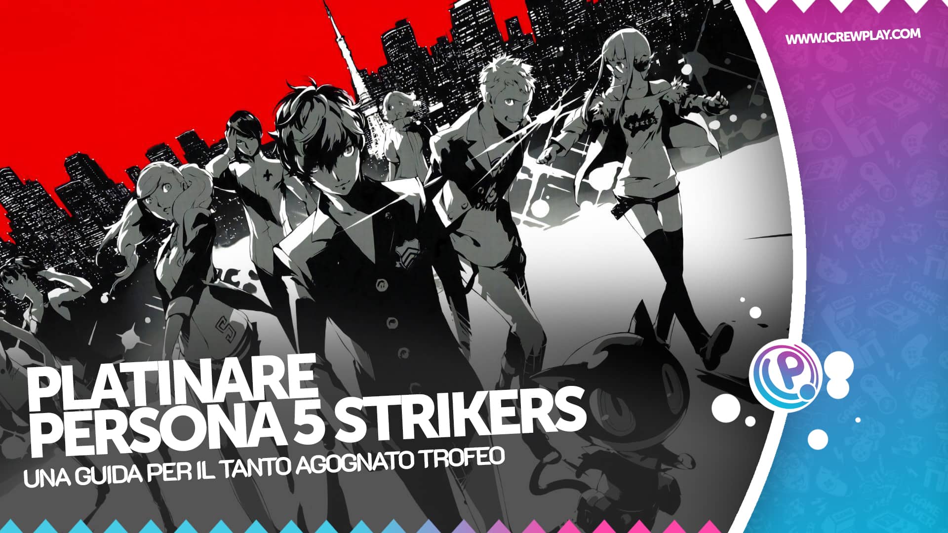 Come platinare Persona 5 Strikers
