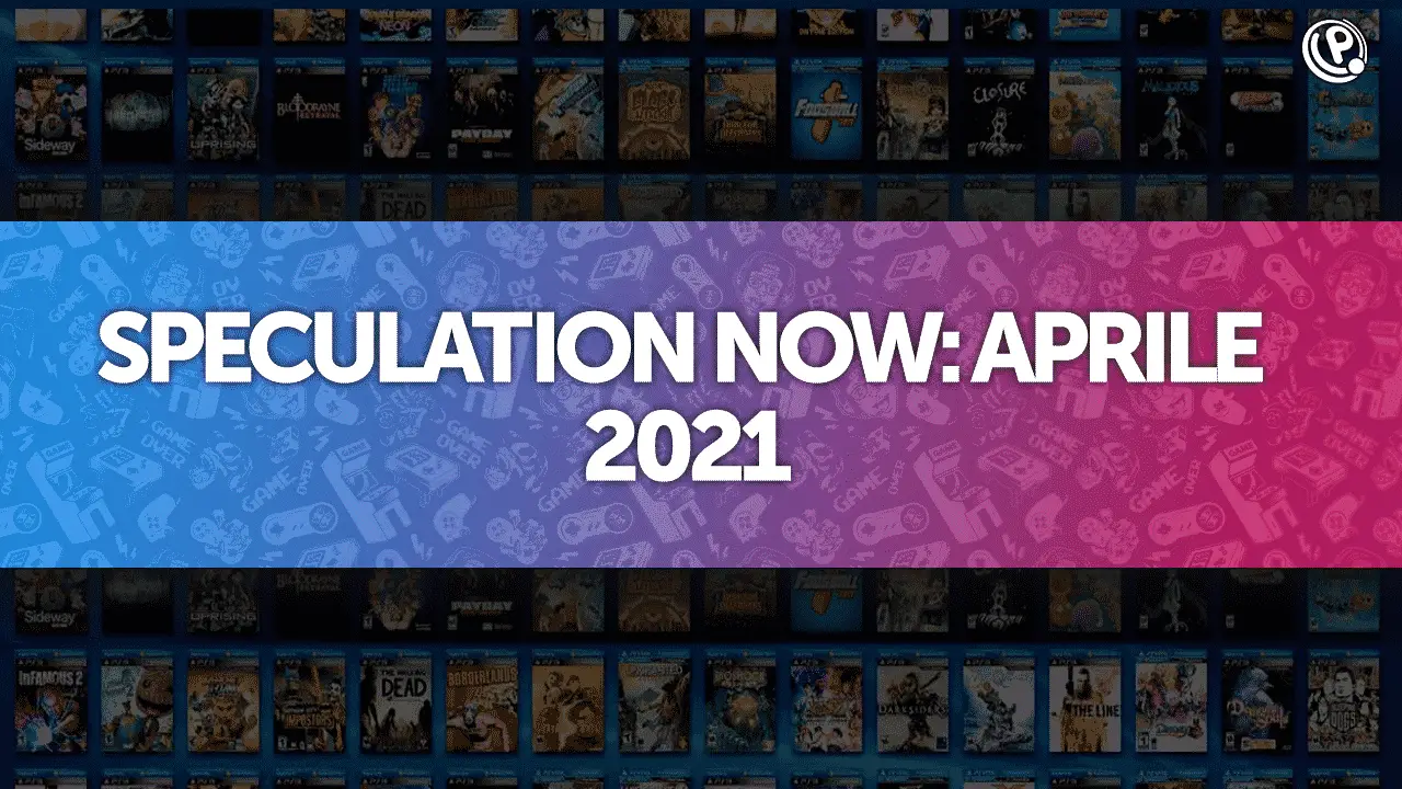 Speculation PlayStation Now aprile 2021