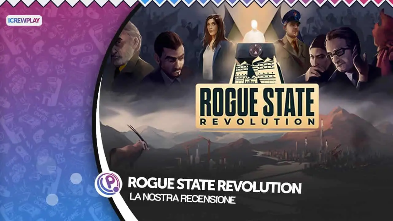 Copertina della recensione di Rogue State Revolution