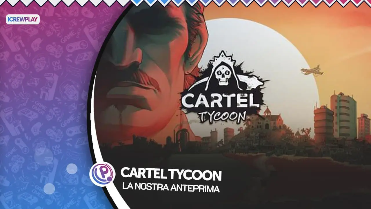 Copertina dell'anteprima di Cartel Tycoon