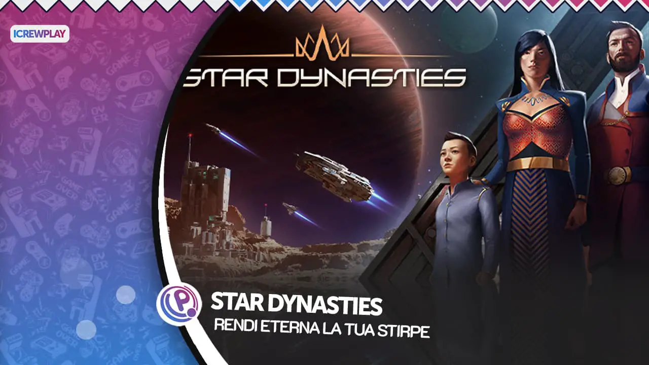 star dynasties anteprima