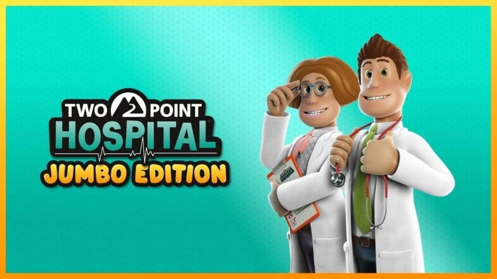 Two Point Hospital: Jumbo Edition la recensione