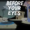 Before your eyes è in uscita su steam l'8 aprile
