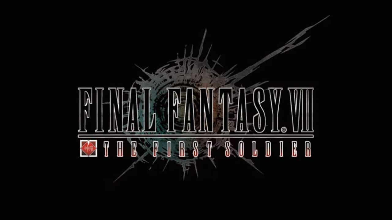 Final Fantasy VII The First Soldier