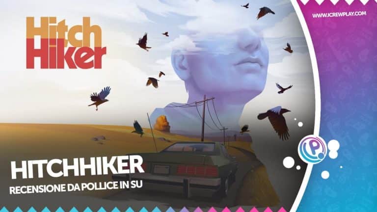 Hitchhiker: a mystery game, recensione da pollice in su