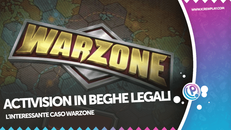 Activision in beghe legali: l’interessante caso warzone