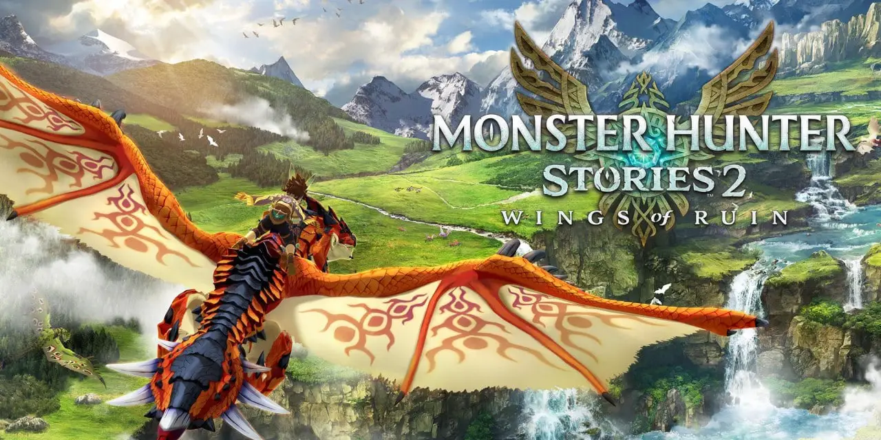 Monster Hunter Digital Event Monster Hunter Stories 2 Wings of Ruin