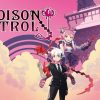 Poison control è in arrivo su playstation 4 e nintendo switch anche in occidente