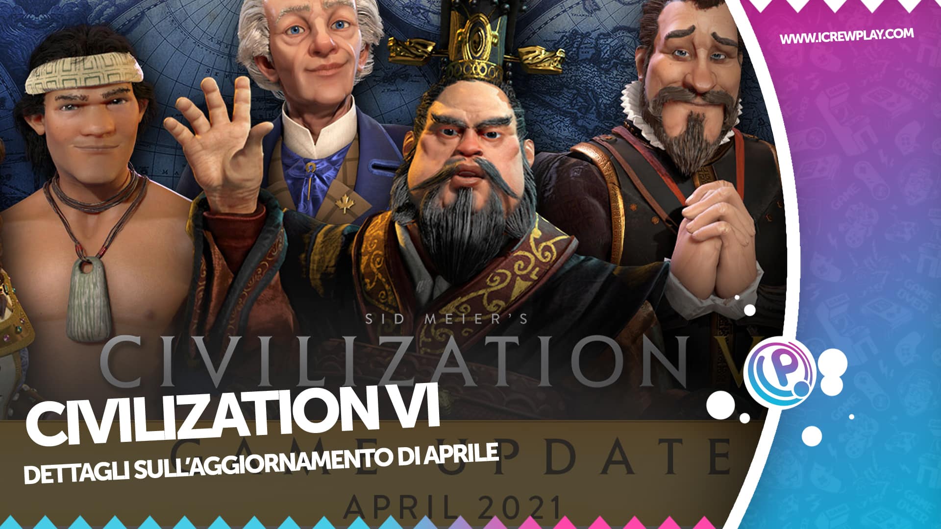 civilization vi aggiornamento aprile