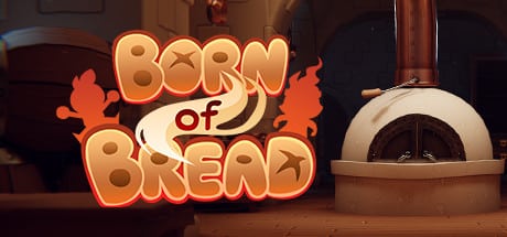born of bread