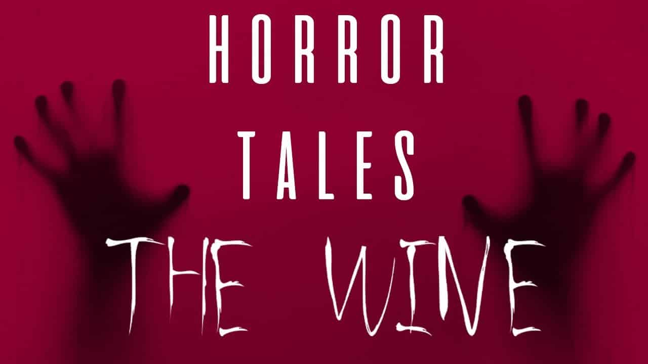 HORROR TALES The Wine